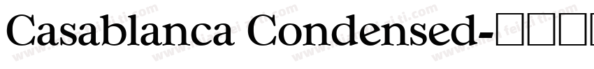 Casablanca Condensed字体转换